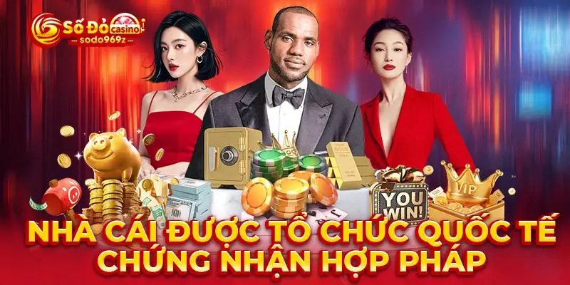 Nhà cái được tổ chức quốc tế chứng nhận hợp pháp