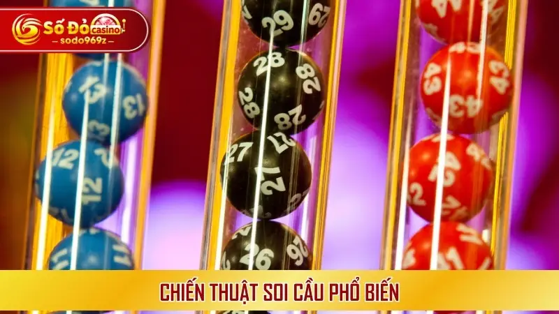 Chiến thuật soi cầu phổ biến